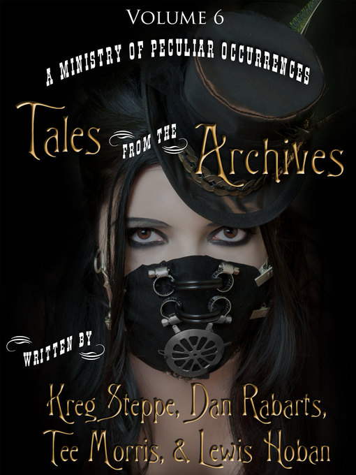 Title details for Tales from the Archives by Kreg Steppe - Available